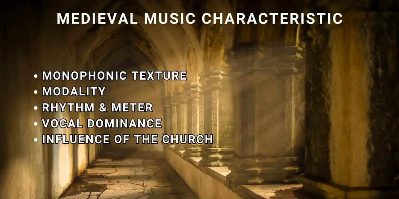 Medieval Music Characteristics: All about Middle Ages Music