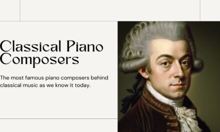 15 Famous Classical Piano Composers