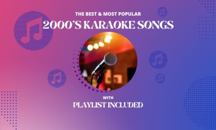 Top 30 Karaoke Songs from 2000’s