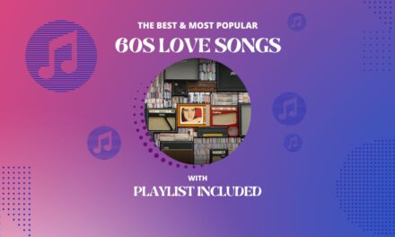 Top 38 60’s Love Songs