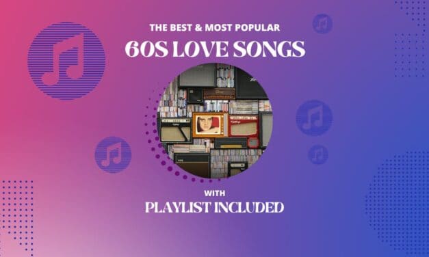 Top 38 60’s Love Songs
