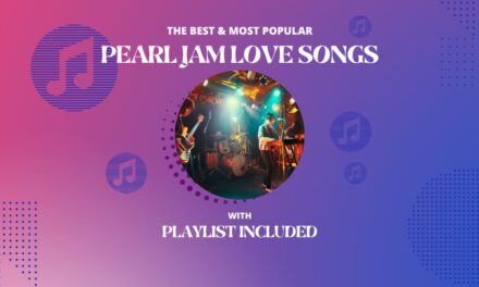 Best 12 Pearl Jam Love Songs