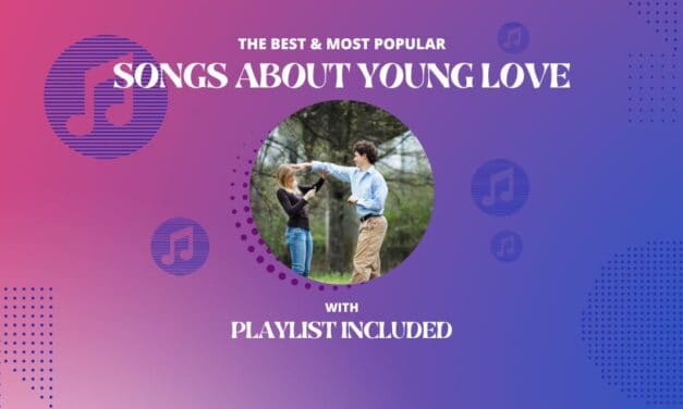 18 Best Songs About Young Love