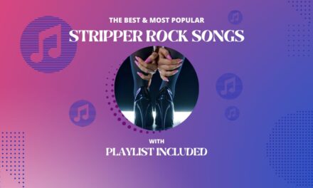 Best 21 Stripper Rock Songs
