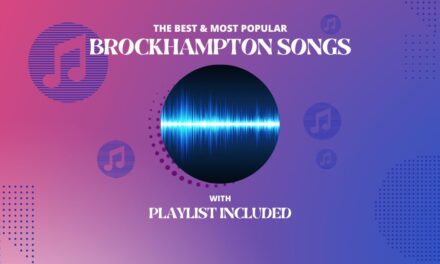 12 Best Brockhampton Songs