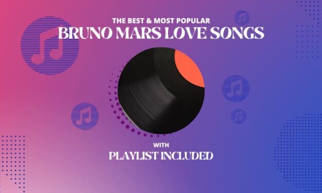 Top 12 Bruno Mars Love Songs