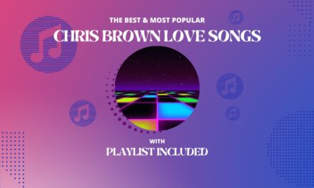 Chris Brown Top 11 Love Songs