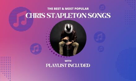 12 Best Chris Stapleton Songs