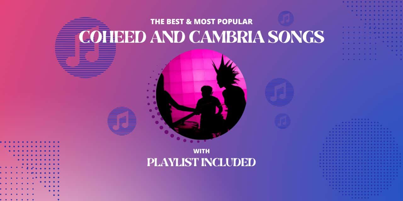 11 Best Coheed And Cambria Songs
