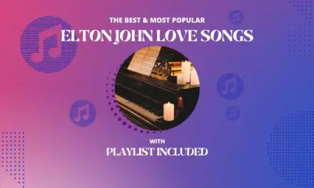 11 Best Elton John Love Songs