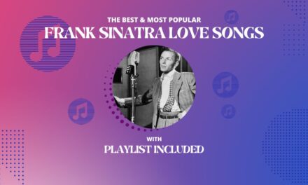 Frank Sinatra Top 12 Love Songs