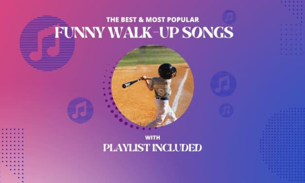 Top 10 Funny Walk-Up Songs