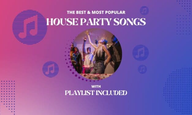 61 Best House Party Songs