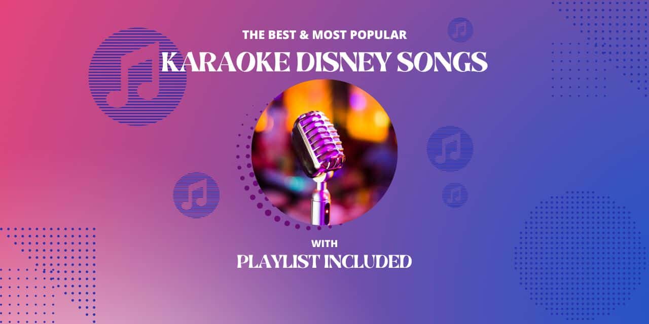 15 Best Karaoke Disney Songs