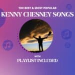 Top 11 Kenny Chesney’s Sad Songs