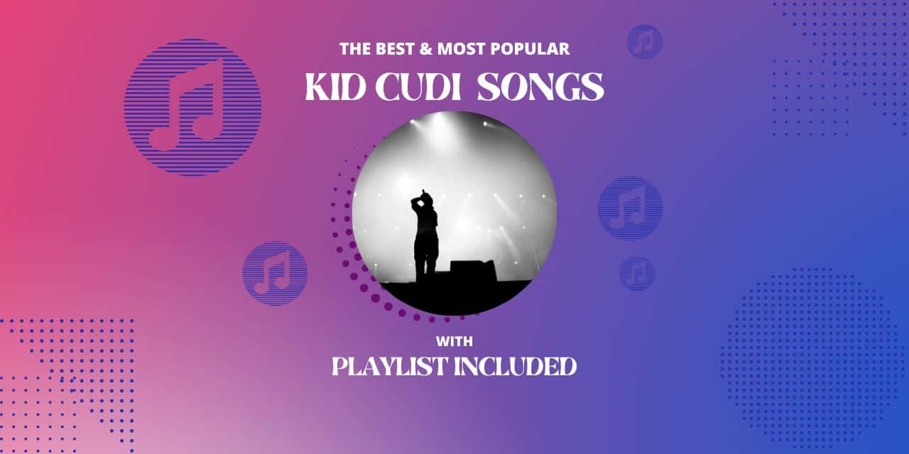 Kid Cudi 11 Best Songs