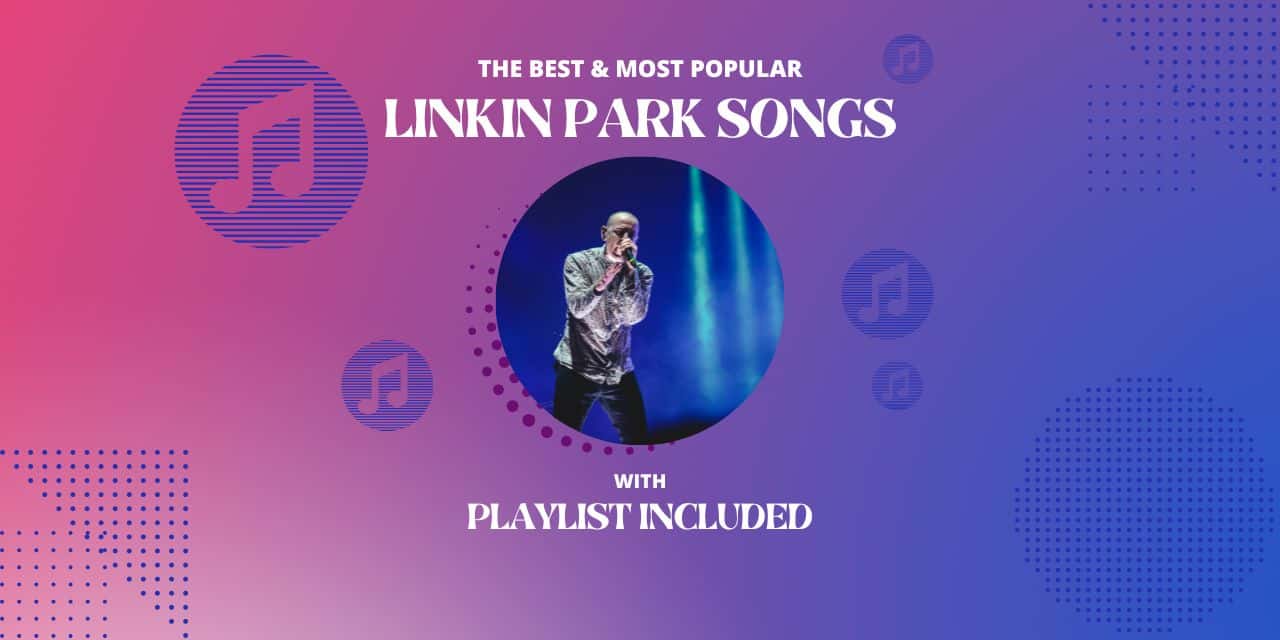 Top 12 Linkin Park Sad Songs