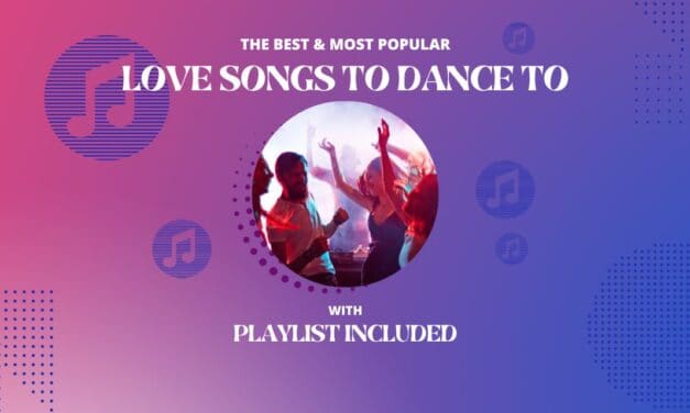 48 Best Love Songs To Dance To