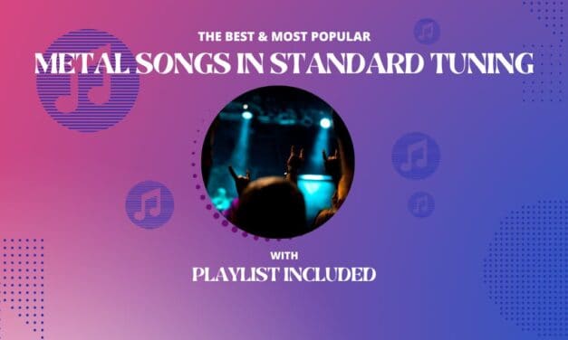 18 Metal Songs In Standard Tuning