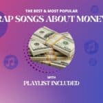 Top 20 Rap Songs About Money