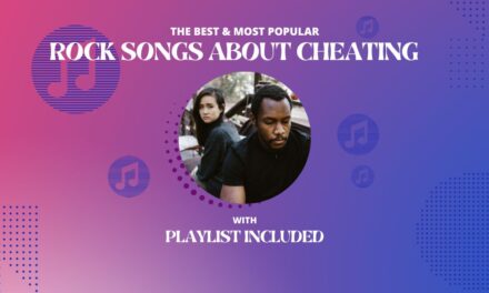 7 Rock Songs about Cheating