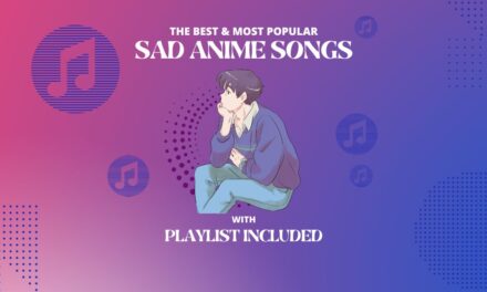 17 Sad Anime Songs