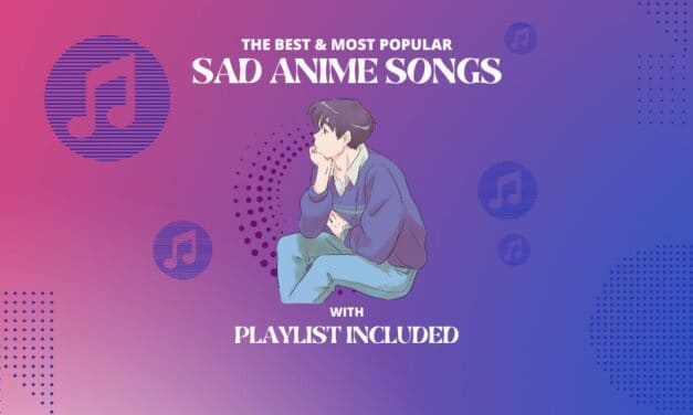 17 Sad Anime Songs