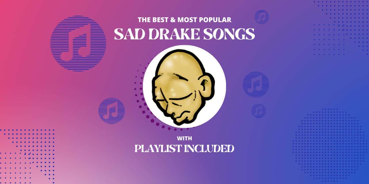 Top 12 Sad Drake Songs