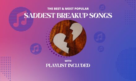 10 Saddest Breakup Songs