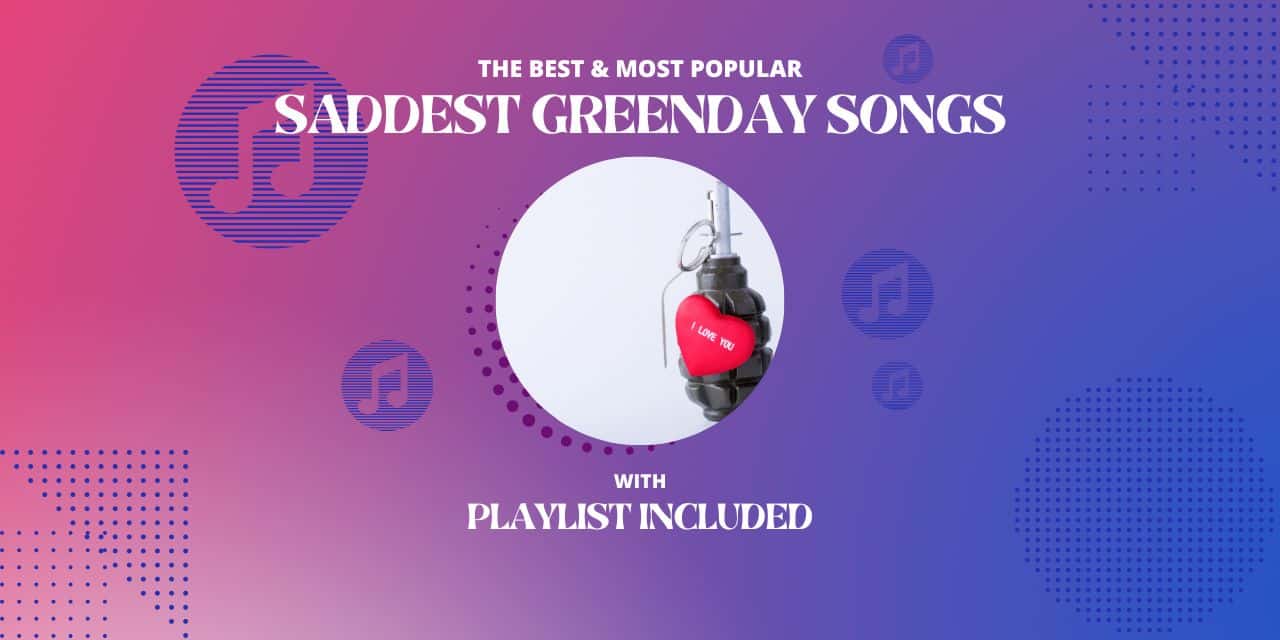 12 Saddest Green Day Songs