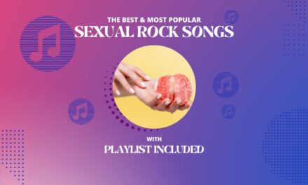 31 Sexual Rock Songs