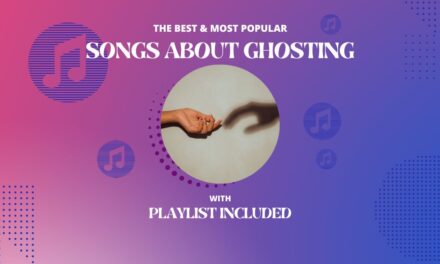 17 Songs about Ghosting