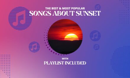 Top 10 Songs About Sunsets