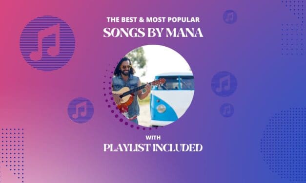 Top 20 Songs By Mana