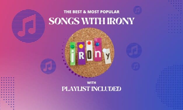 Top 22 Songs With Irony