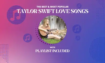 Top 15 Taylor Swift Love Song