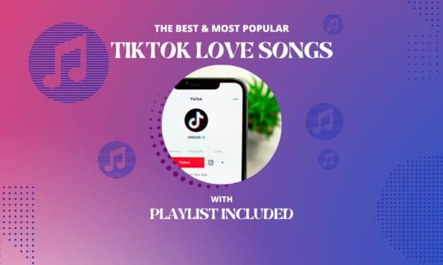 19 Best Tik Tok Love Songs