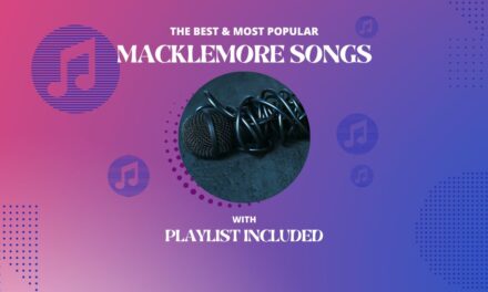 Top 17 Macklemore Songs