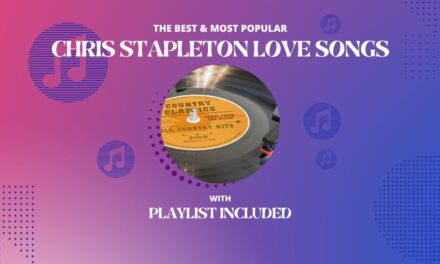 Top 11 Chris Stapleton Love Songs