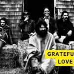 Best Grateful Dead Love Songs
