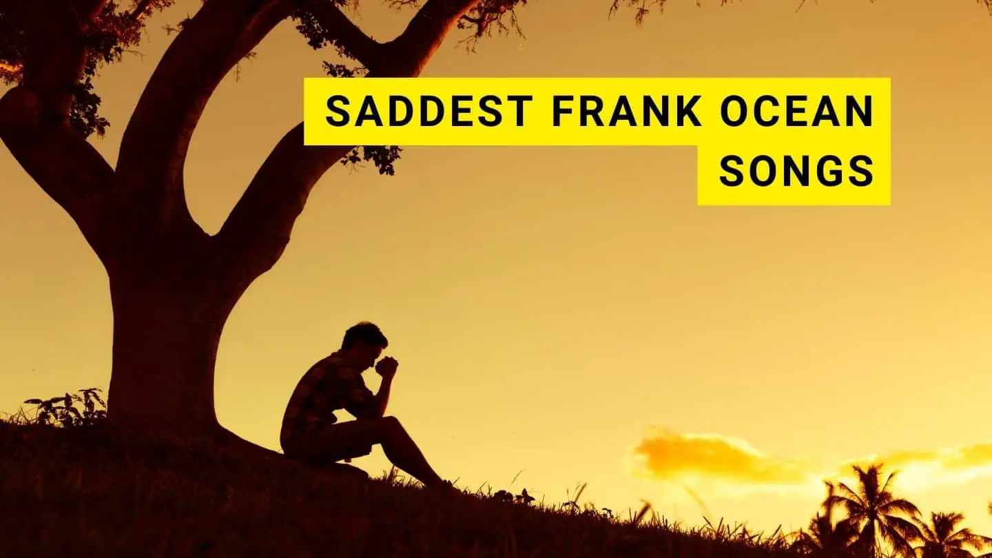 Saddest Songs Ever - Sad Lyrics That Will Make You Cry