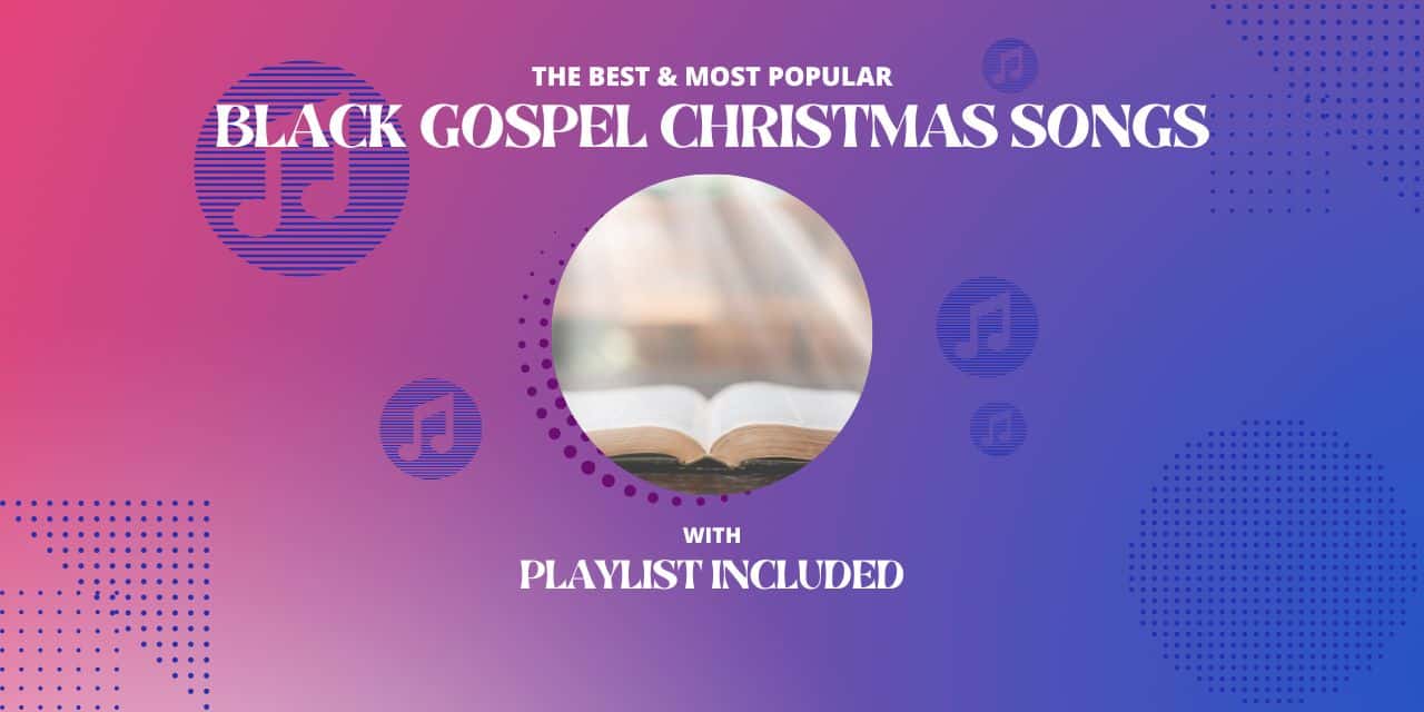 21 Black Gospel Christmas Songs