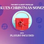 18 Best Blues Christmas Songs