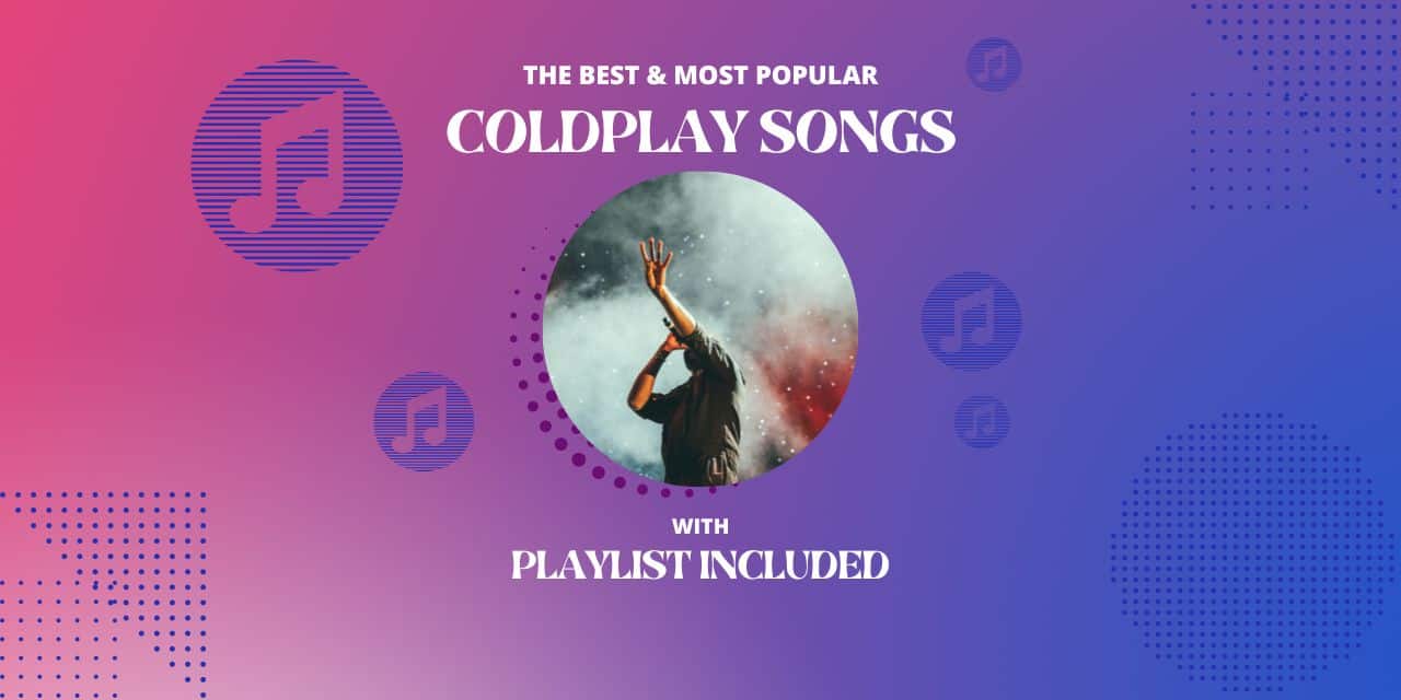 Top 10 Coldplay Songs