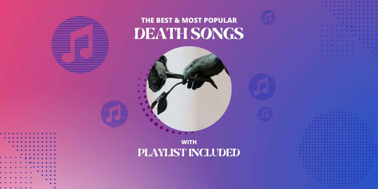 Best 14 Death Songs
