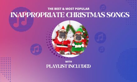 21 Inappropriate Christmas Songs