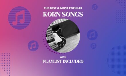 14 Most Popular Korn Songs