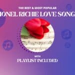 Lionel Richie Top 12 Love Songs