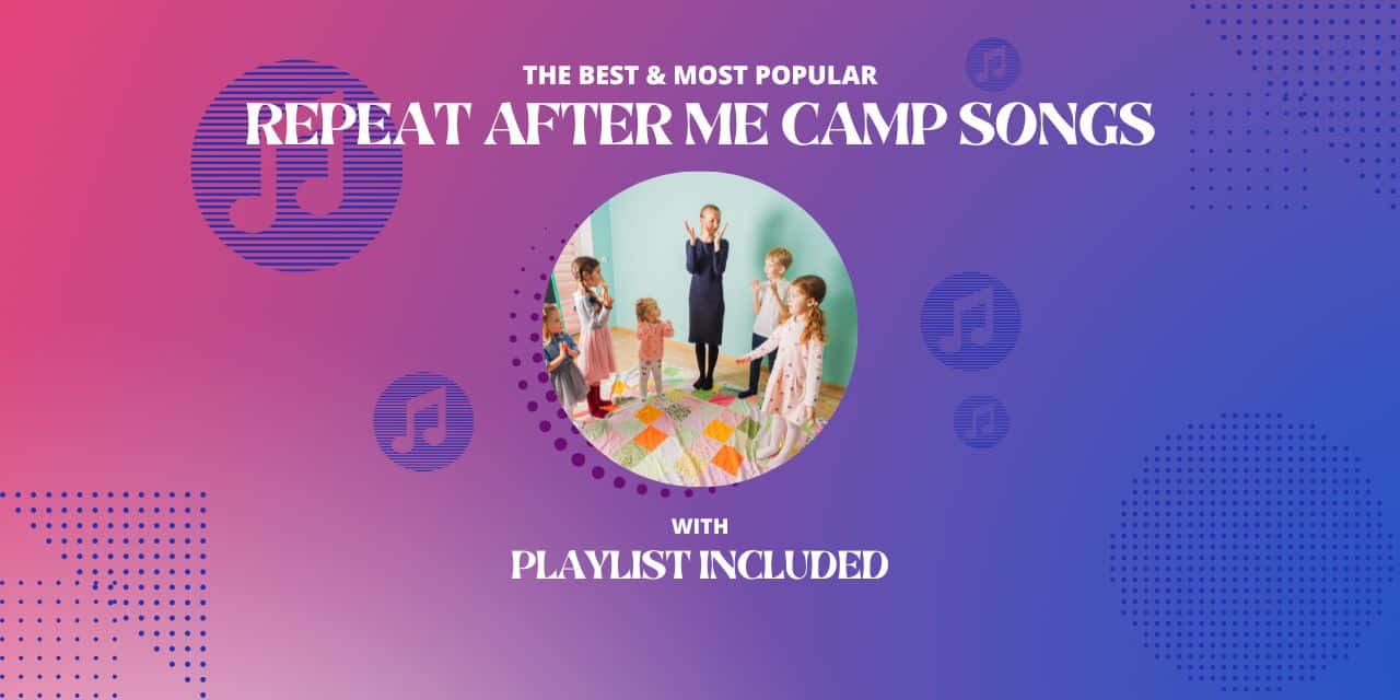 Top 24 Repeat After Me Camp Song