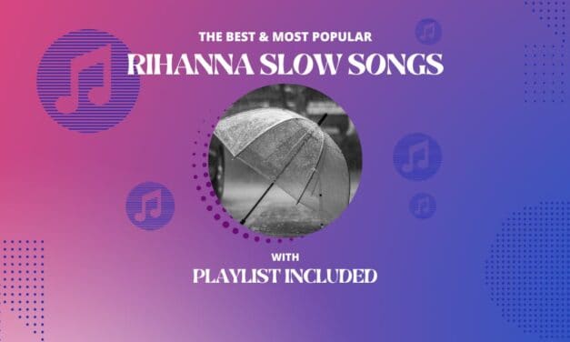 Top 15 Rihanna Slow Songs